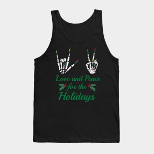 Love and Peace for the Holidays Skeleton Hands Tank Top